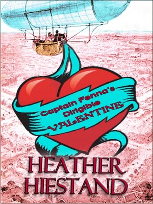 cover image of Captain Fenna's Dirigible Valentine